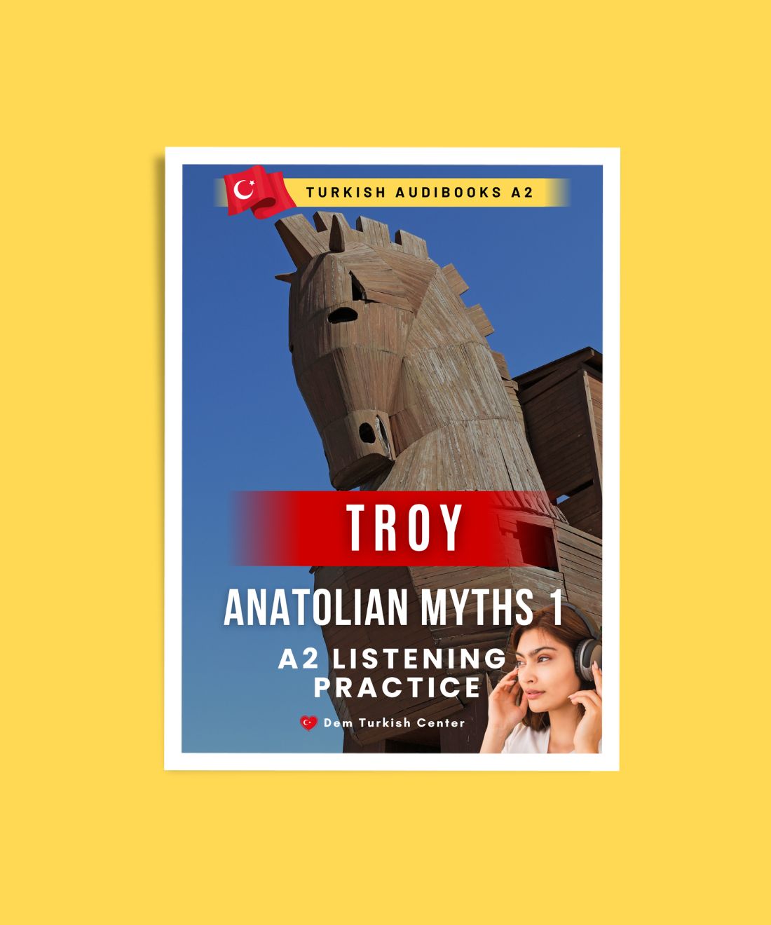 Turkish Audiobook A2: Anatolian Myths 1 - Troy - Easy Reading & Listening Practice