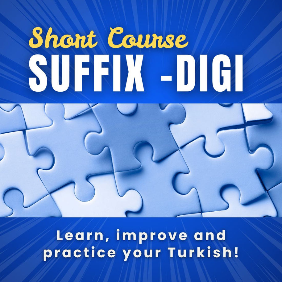 learn turkish suffix - digi with this short turkish course