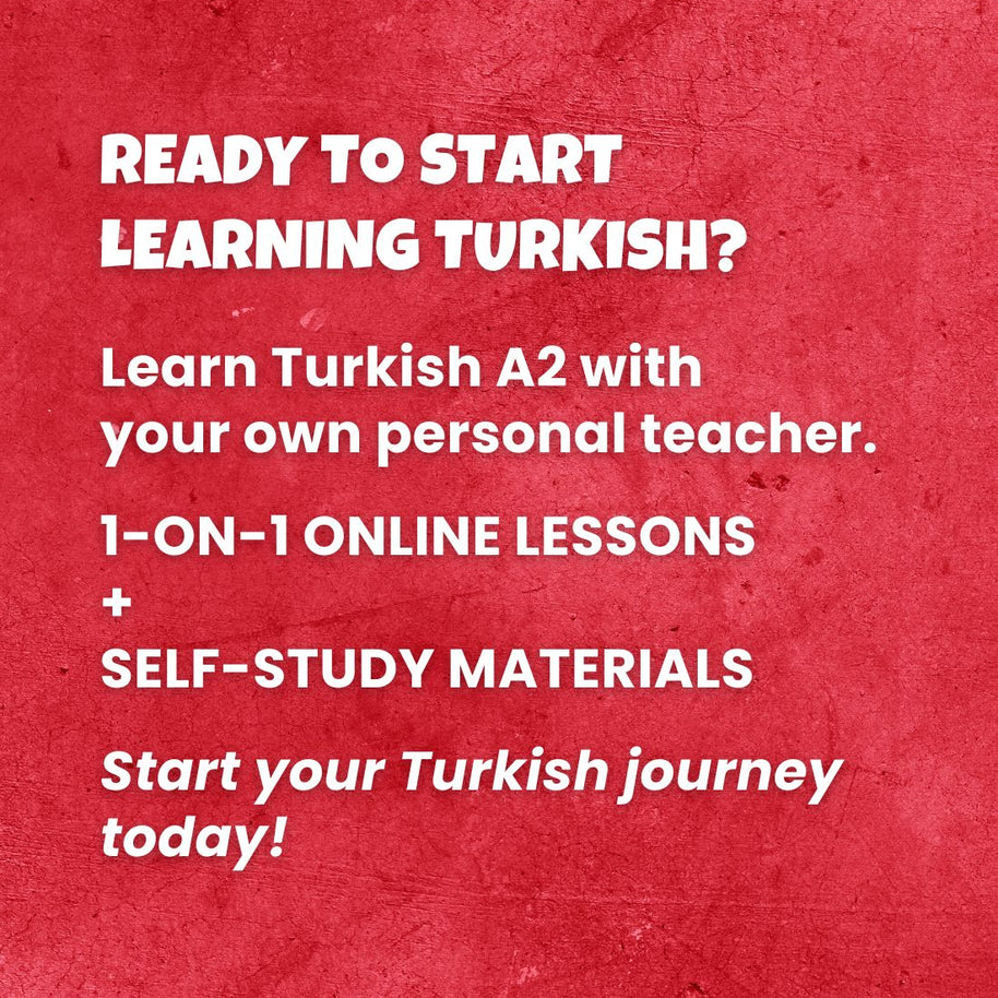 Learn Turkish A2 (Part 2): One-to-One Online Turkish Courses - (Lessons 5-8)