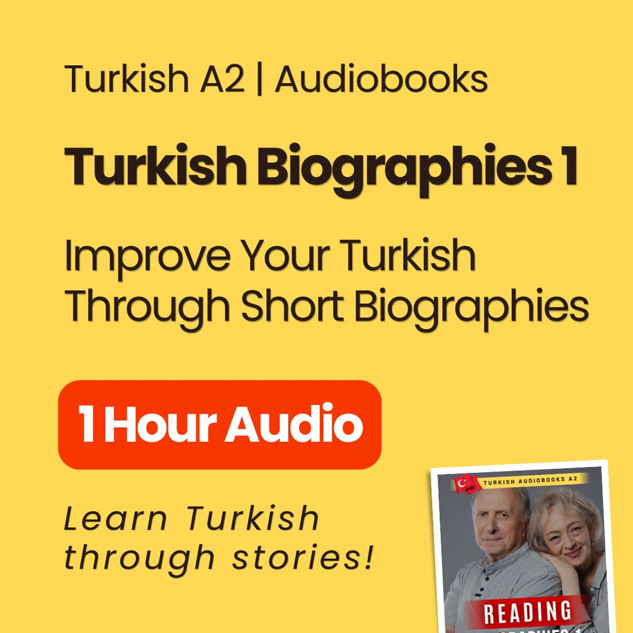 Turkish Biographies 1 (A2) – Easy Turkish Listening & Reading Audiobook