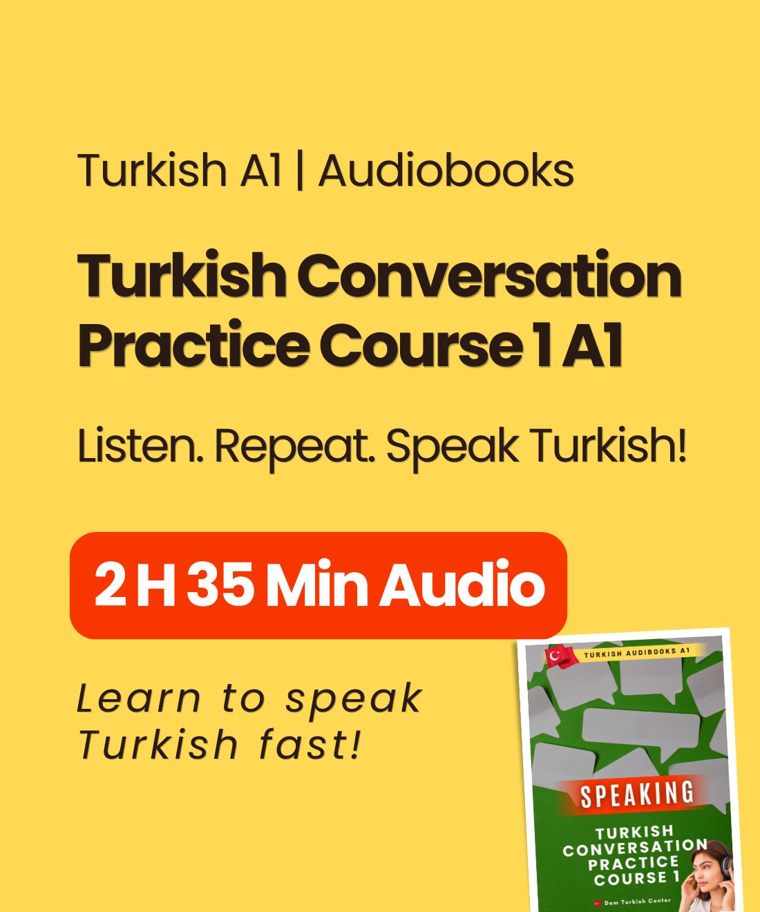 Turkish Conversation Practice Course 1 A1 – Listen, Repeat & Speak Turkish