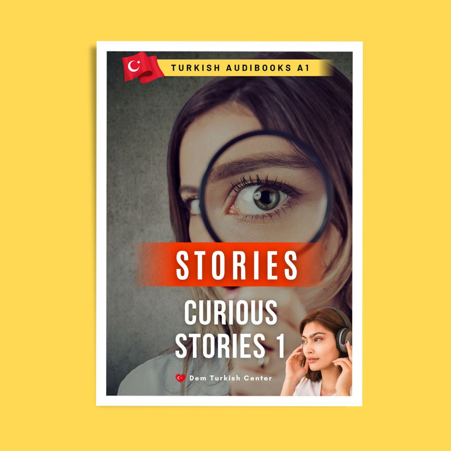 Turkish Audiobook A1: Curious Stories in Easy Turkish 1