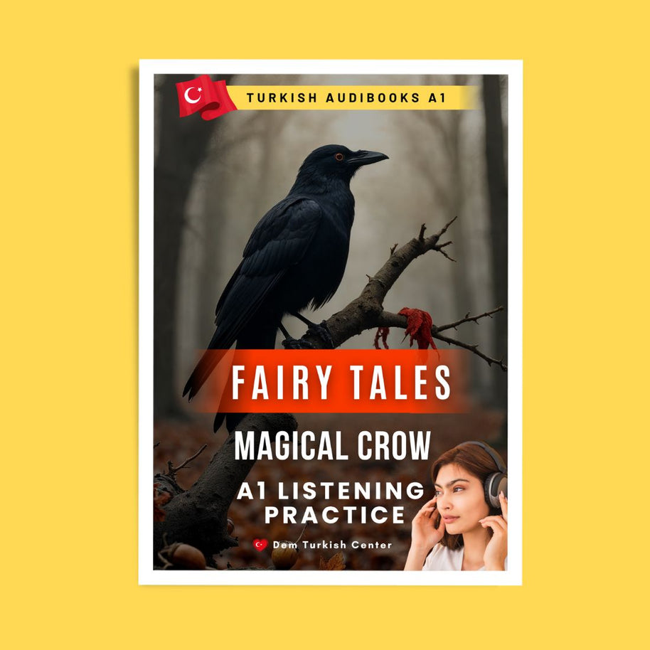 Turkish Audiobook A1: Magical Crow | Turkish Fairy Tales A1