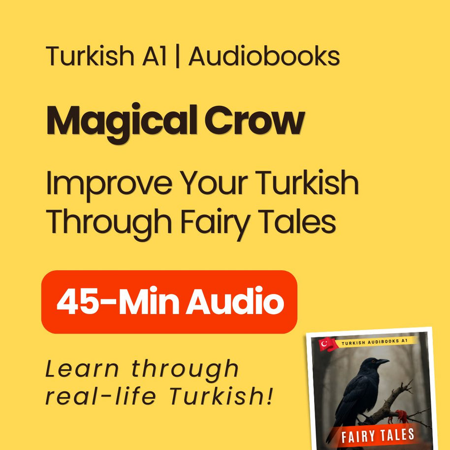 Turkish Audiobook A1: Magical Crow | Turkish Fairy Tales A1
