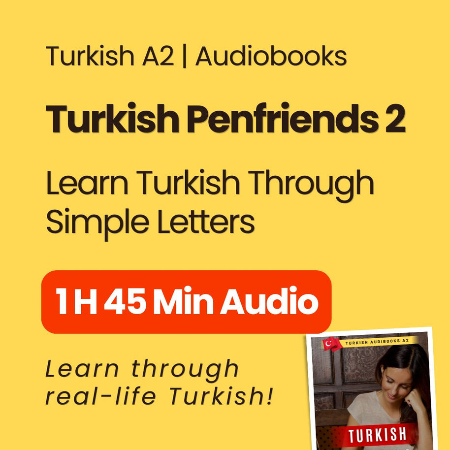 Turkish Audiobook A2: Turkish Penfriends 2 - Easy Reading & Listening Practice Audiobook