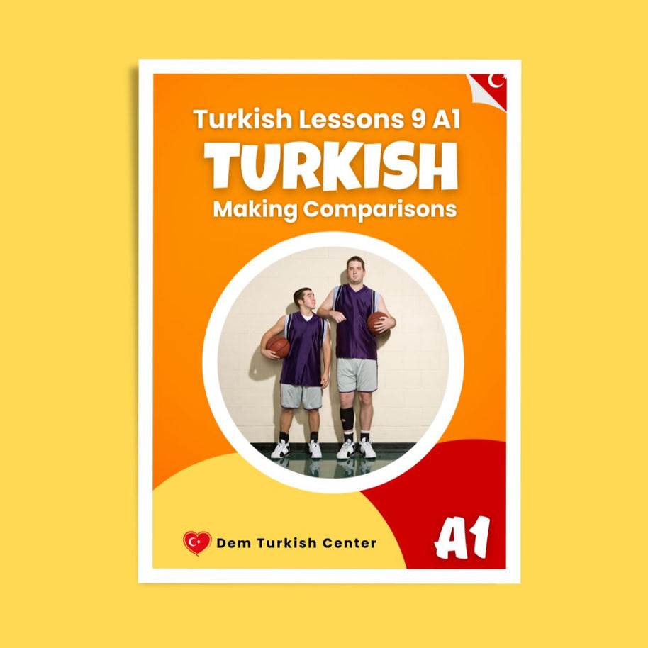 Turkish Lessons A1/9: Comparison in Turkish