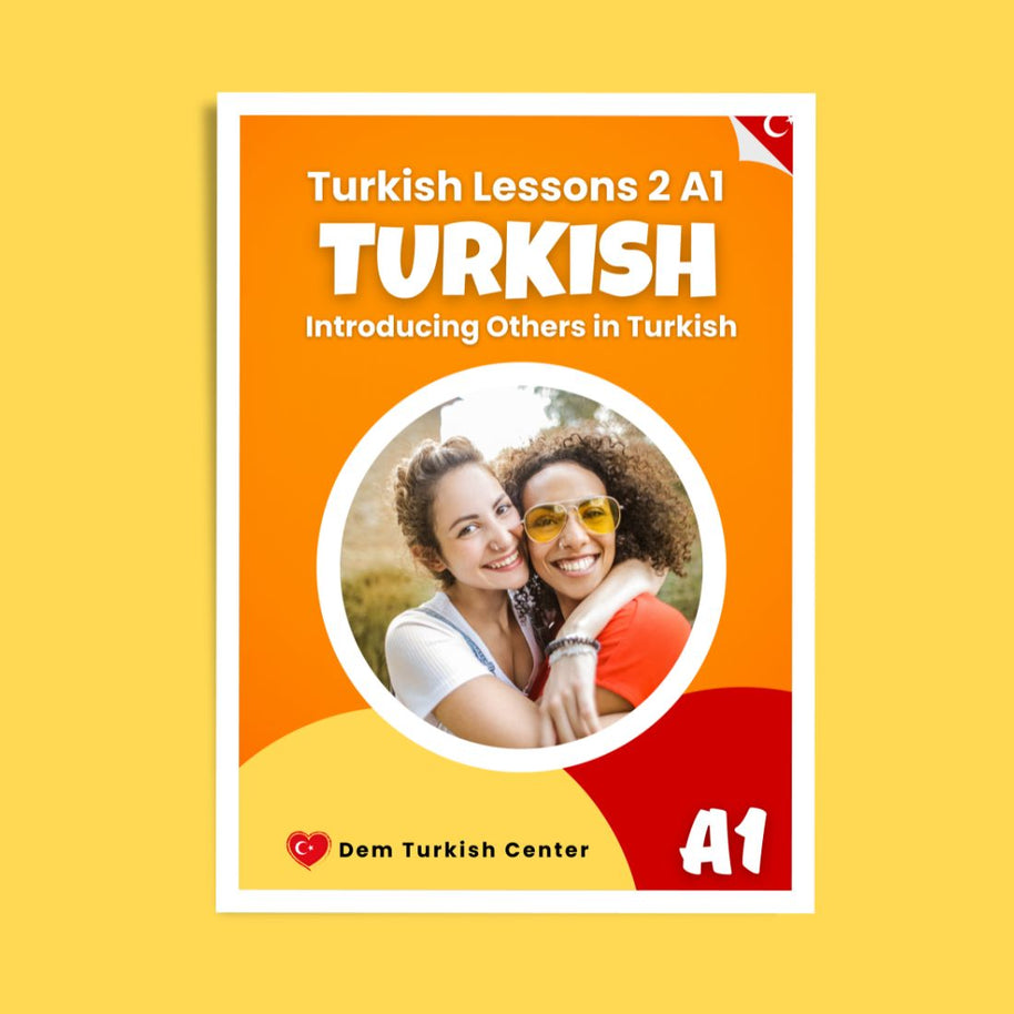 talking about friends in turkish