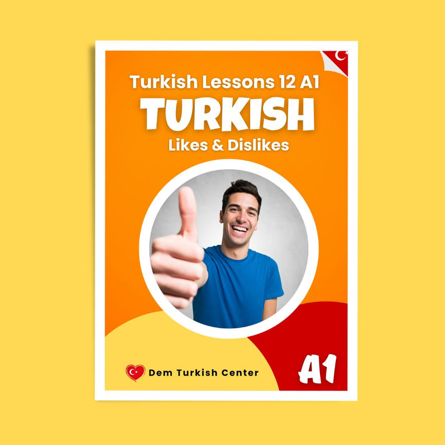 Turkish Lessons A1/10: Likes & Dislikes