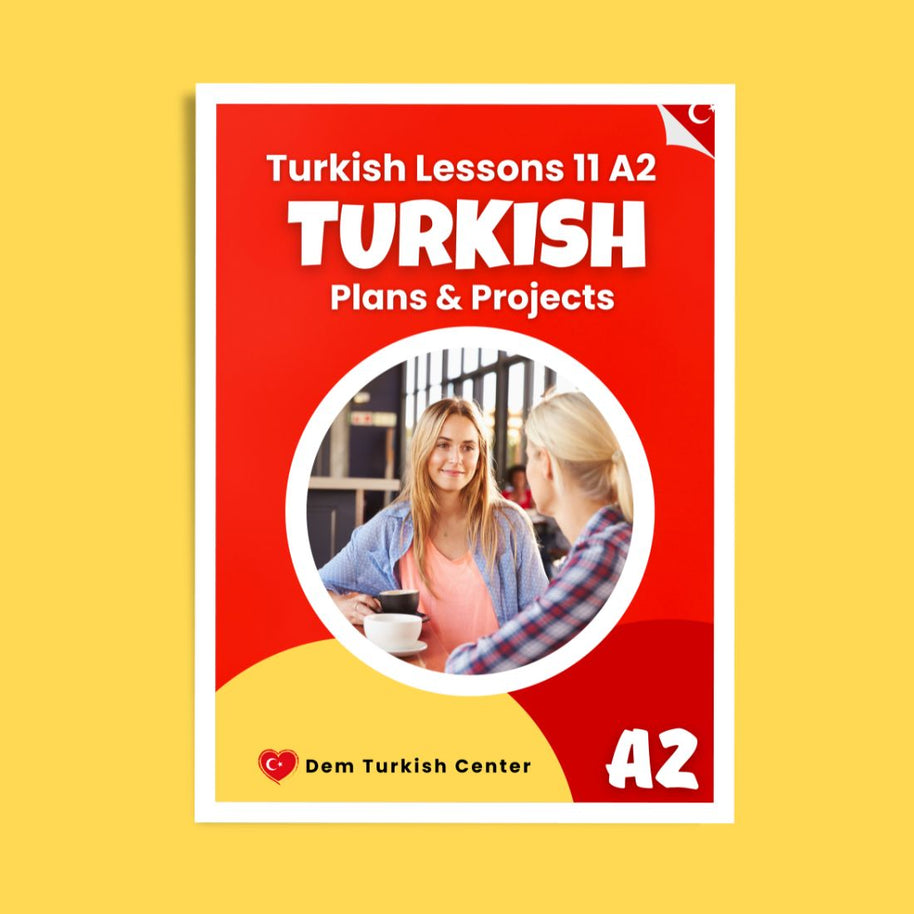 a2 turkish lessons - plans
