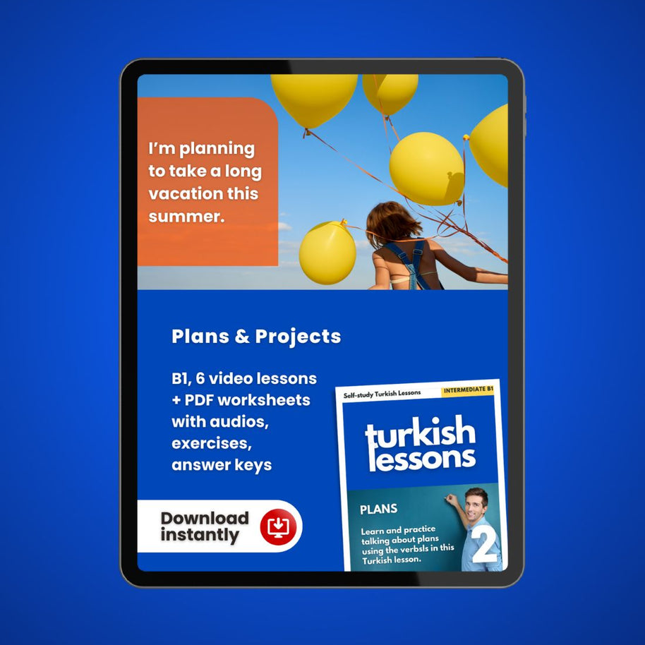 Turkish Lessons B1/2: Plans & Projects