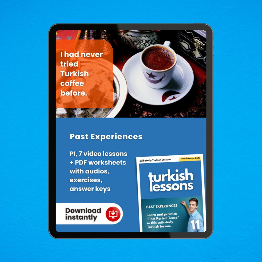 turkish lessons - past experiences in turkish language