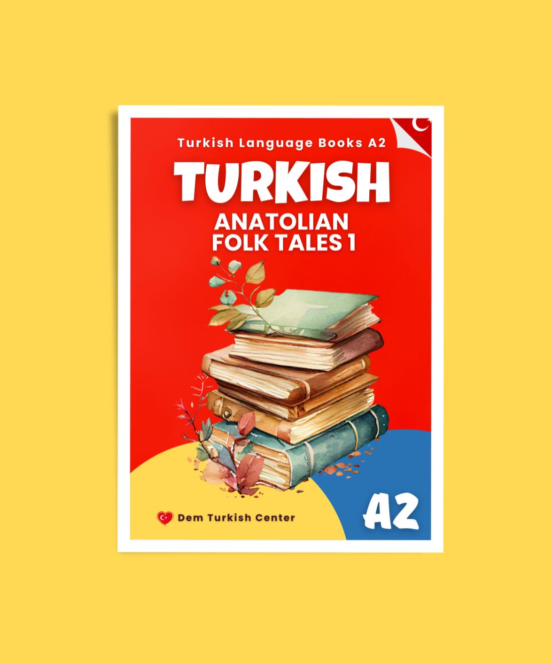 Turkish Language Books (PDF) - Anatolian Folk Tales 1 – Dem