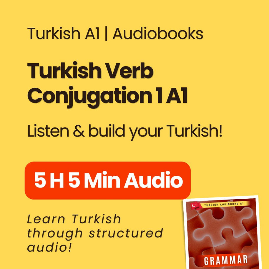 Turkish Verb Conjugation 1 A1 (Present Tense) – 50 Essential Turkish Verbs Listening Practice Audiobook