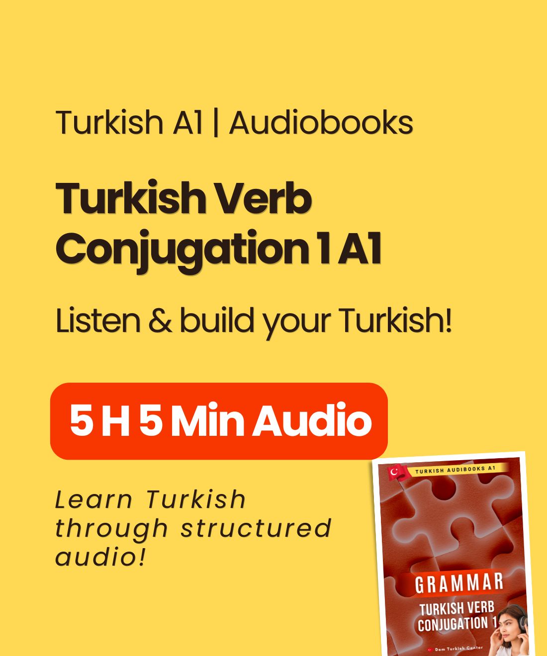 Turkish Verb Conjugation 1 A1 (Present Tense) – 50 Essential Turkish Verbs Listening Practice Audiobook